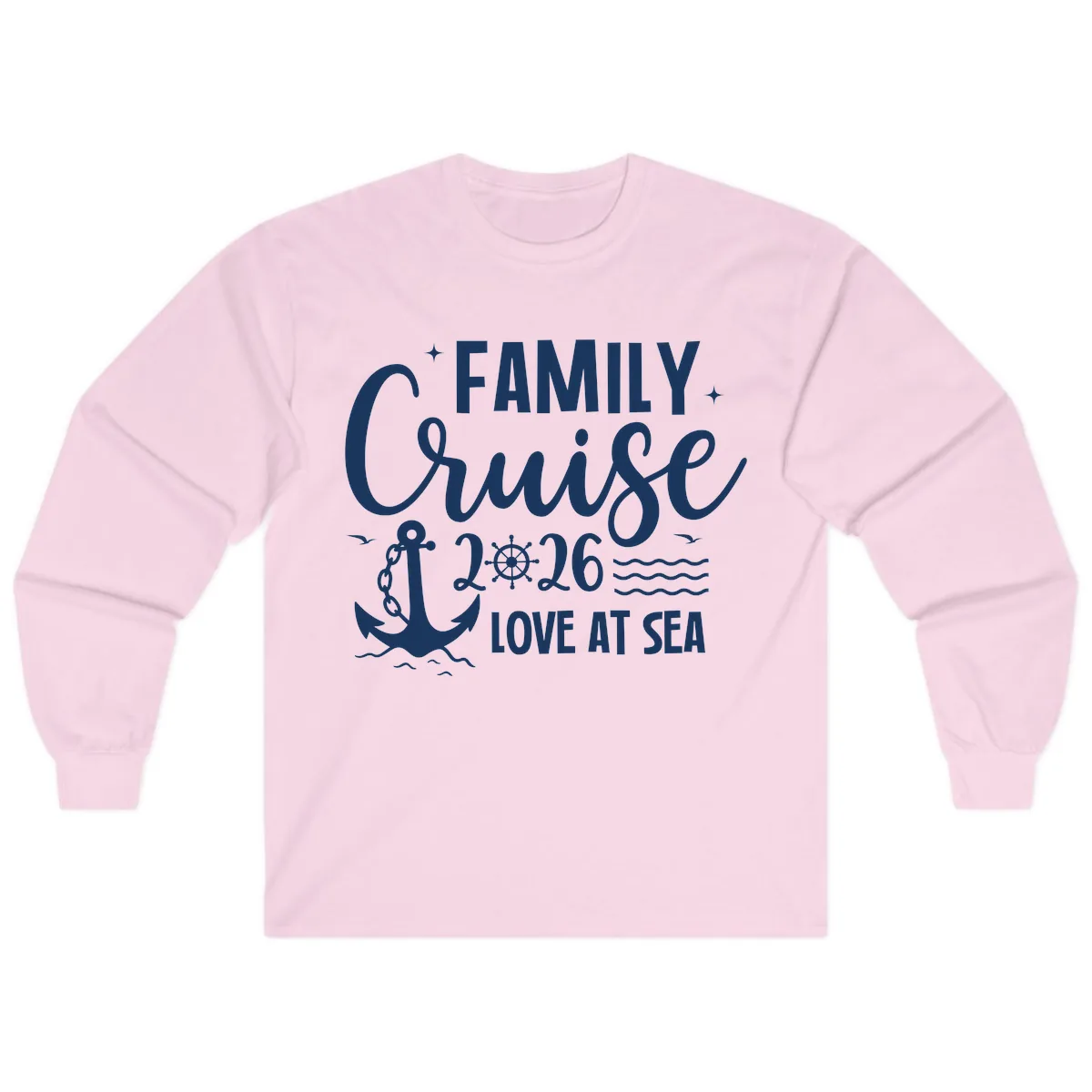 Family Cruise 2026 Love at Sea Vacation Apparel Long Sleeve in Light Pink