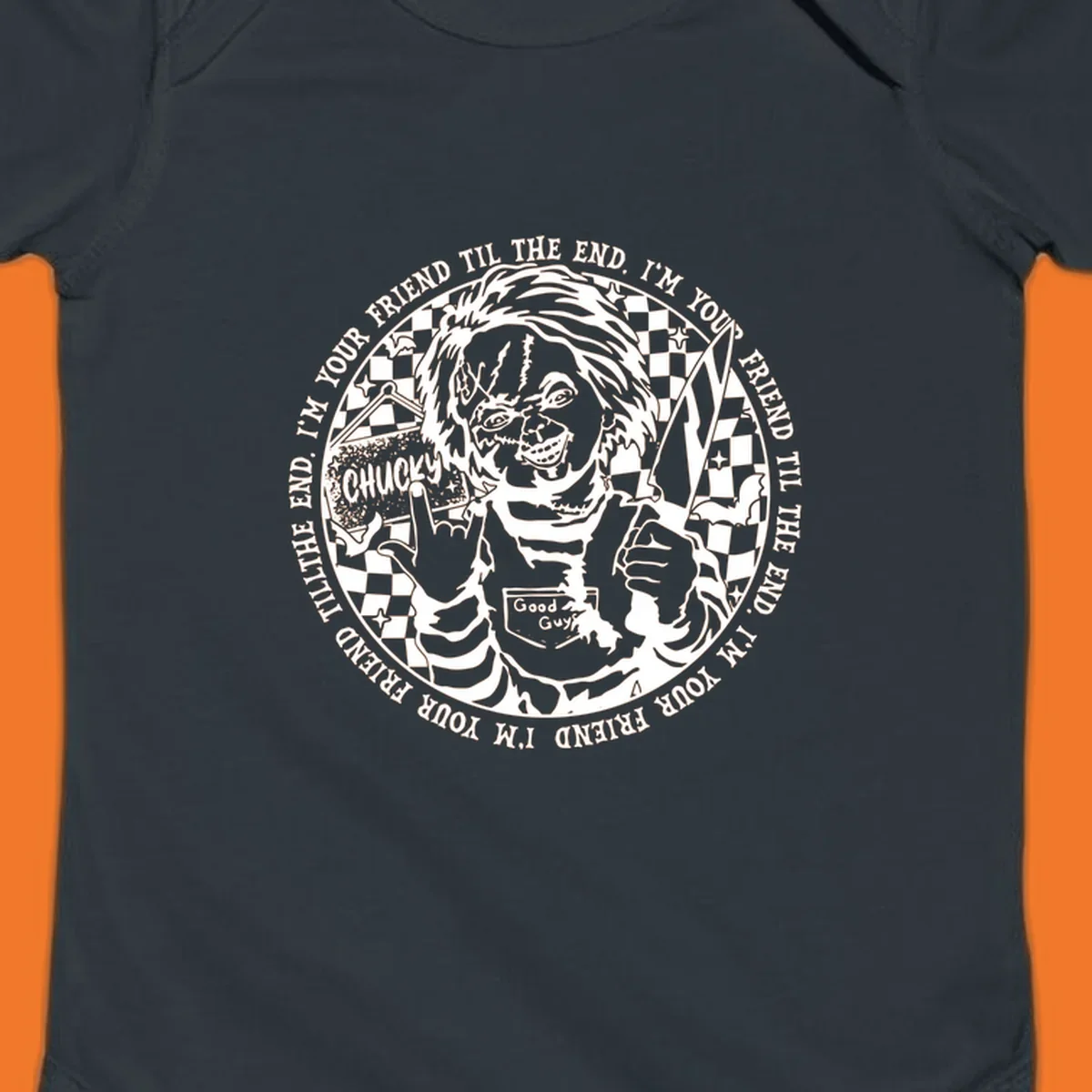 Chucky doll design with text 'I'M YOUR FRIEND TIL THE END'.