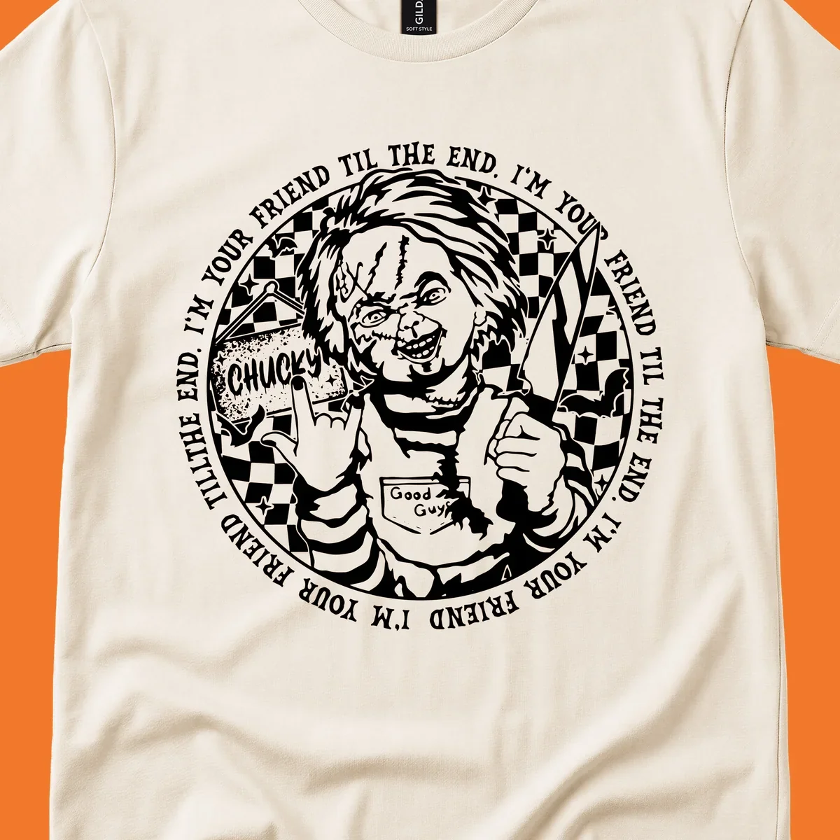 Chucky doll design with text 'I'M YOUR FRIEND TIL THE END'.