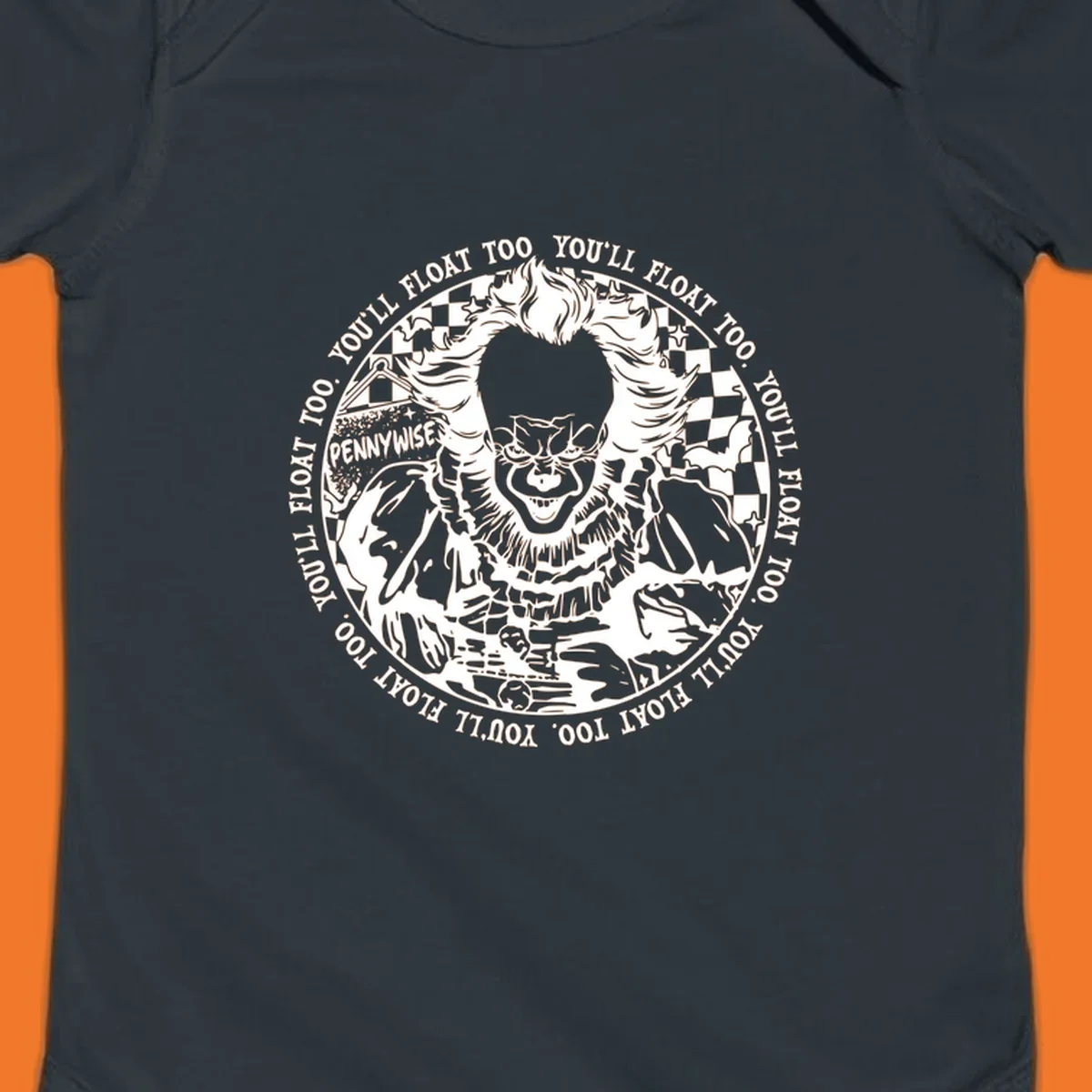 Pennywise the clown design with 'You'll Float Too' text, for horror fans.