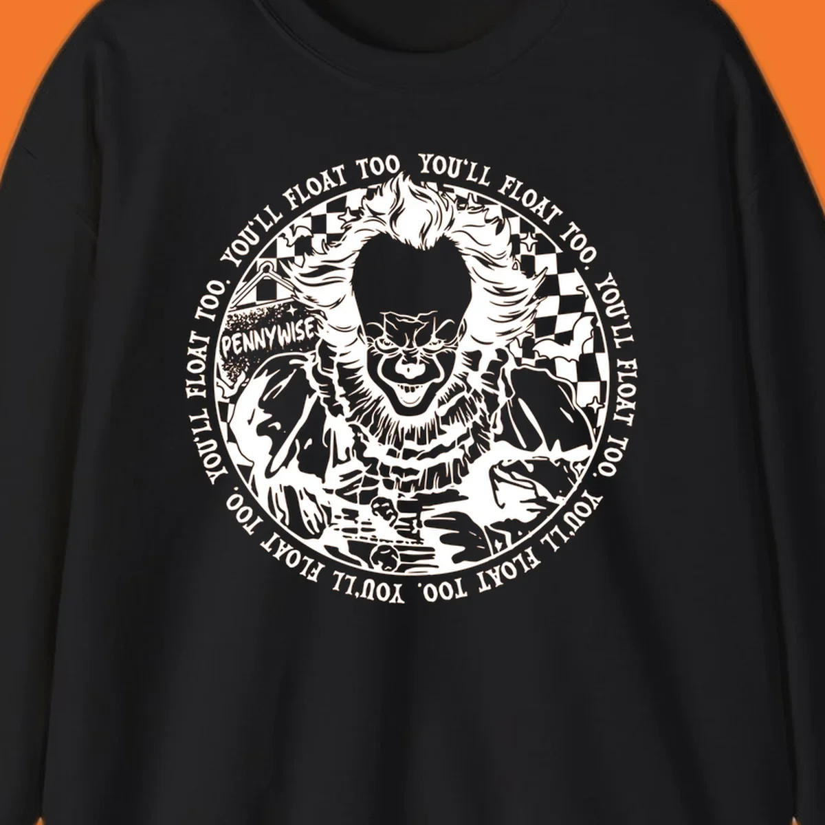 Pennywise the clown design with 'You'll Float Too' text, for horror fans.