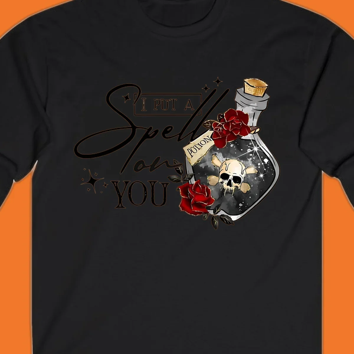 Halloween potion bottle with skull and roses, text 'I Put A Spell On You'.