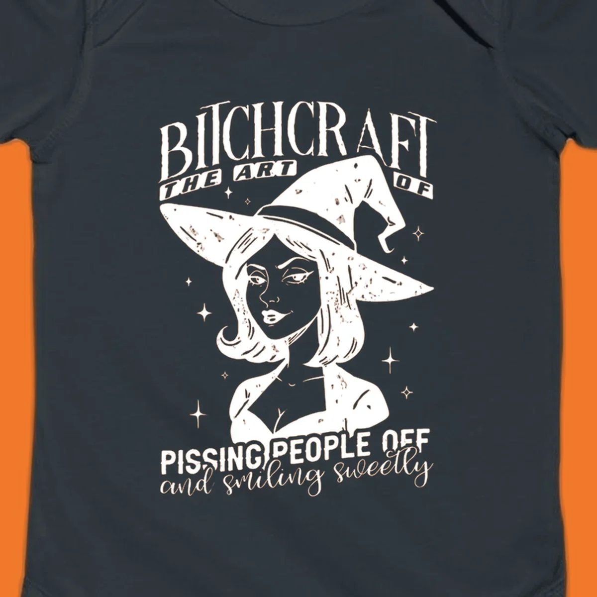 Illustration of a witch with the text Bitchcraft The Art Of Pissing People Off and smiling sweetly.