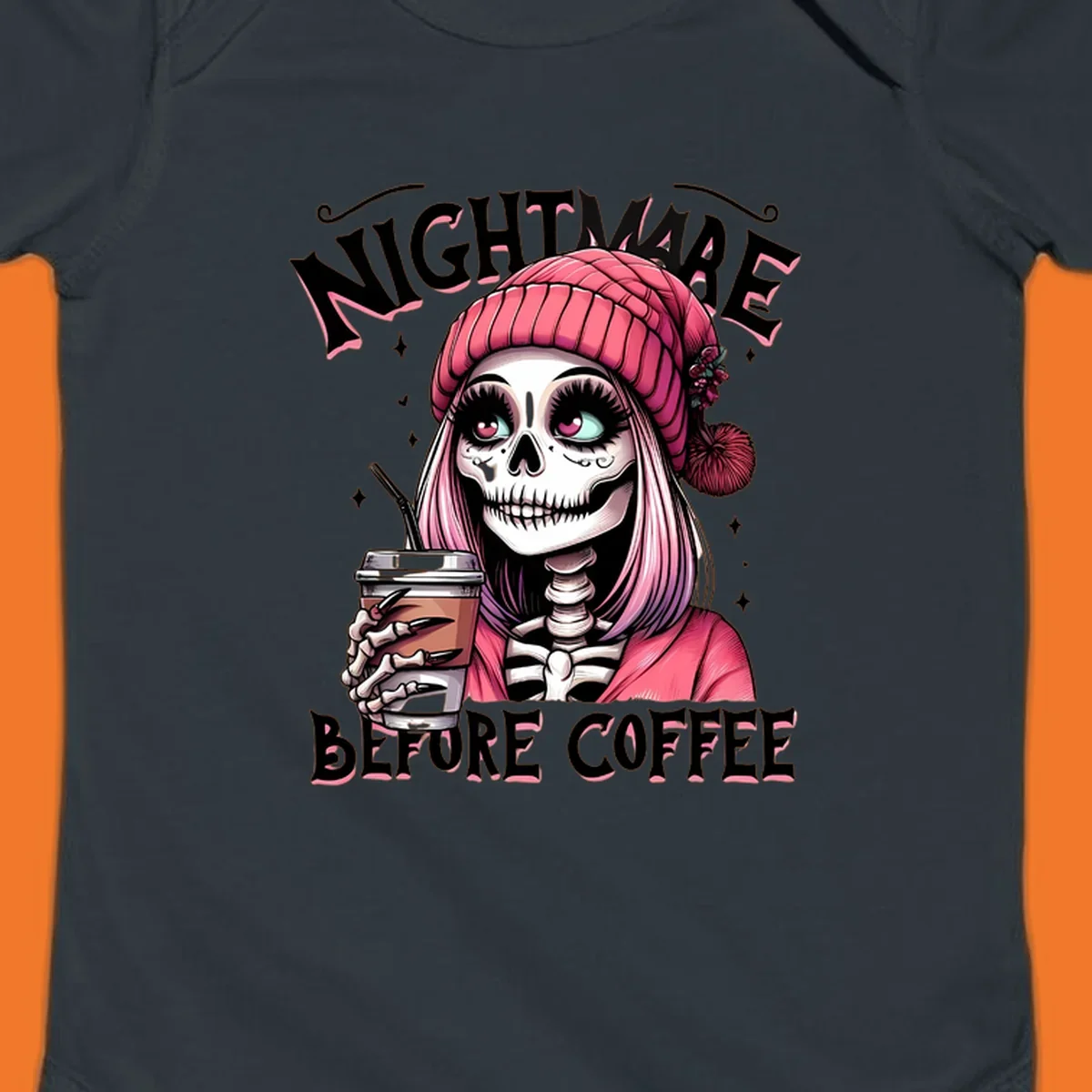 Skeleton woman with pink hair and coffee cup, text Nightmare Before Coffee. Skeleton-coffee-nightmare.