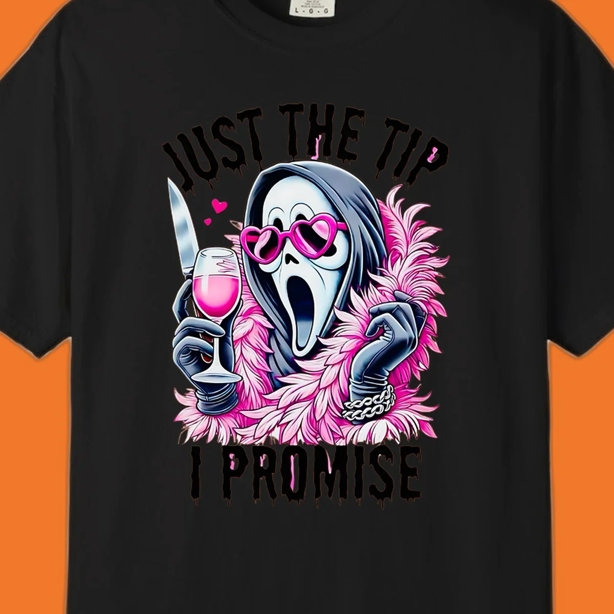 Ghostface mask with pink heart glasses and boa holding knife and wine, text 'JUST THE TIP I PROMISE'.