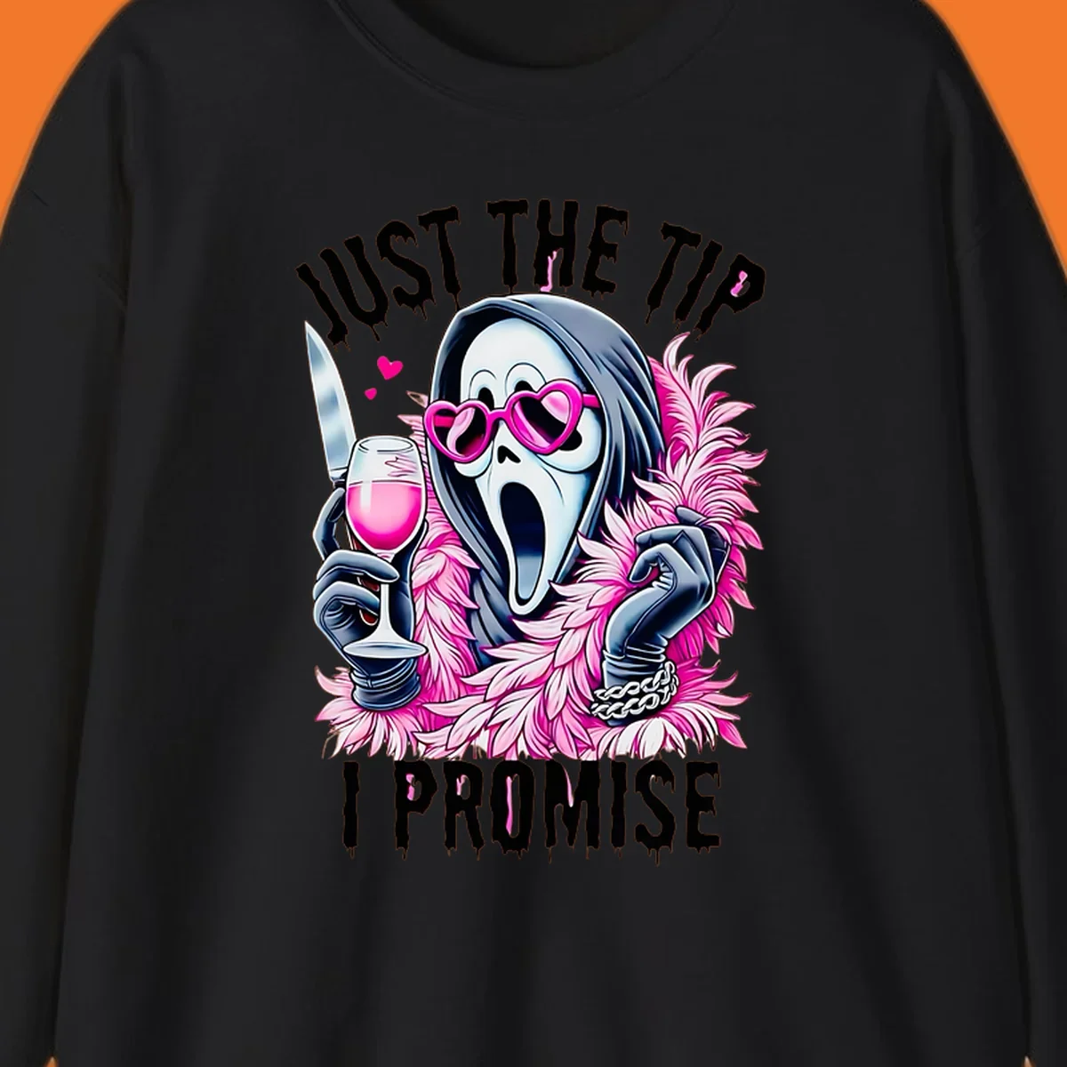 Ghostface mask with pink heart glasses and boa holding knife and wine, text 'JUST THE TIP I PROMISE'.