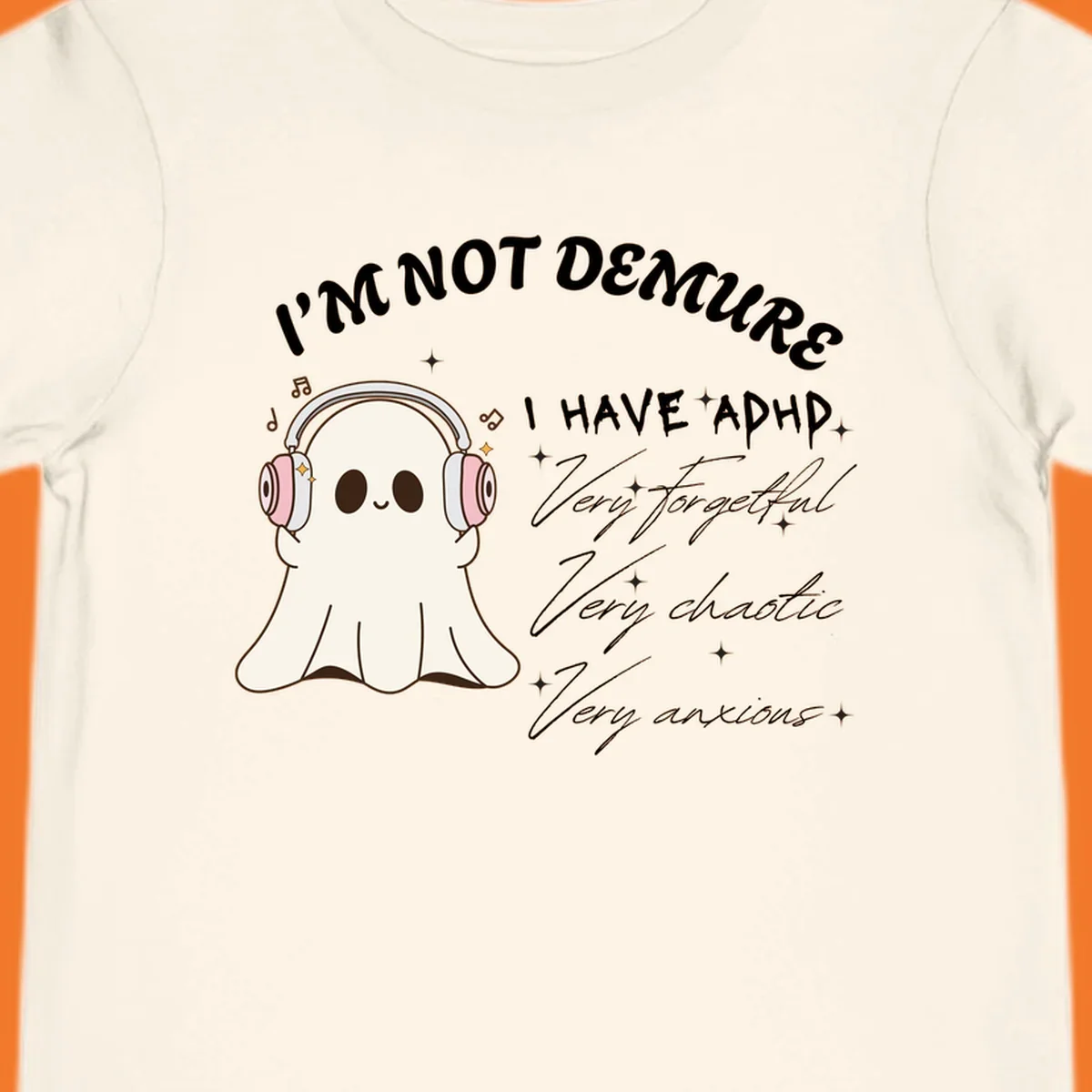Cute ghost with headphones saying 'I have ADHD' with text about being forgetful, chaotic, and anxious.