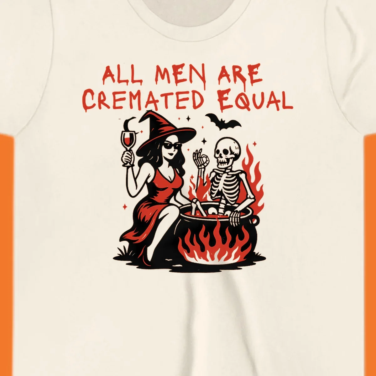 All men are cremated equal Halloween design with witch, skeleton, and cauldron. Text reads 'ALL MEN ARE CREMATED EQUAL'.