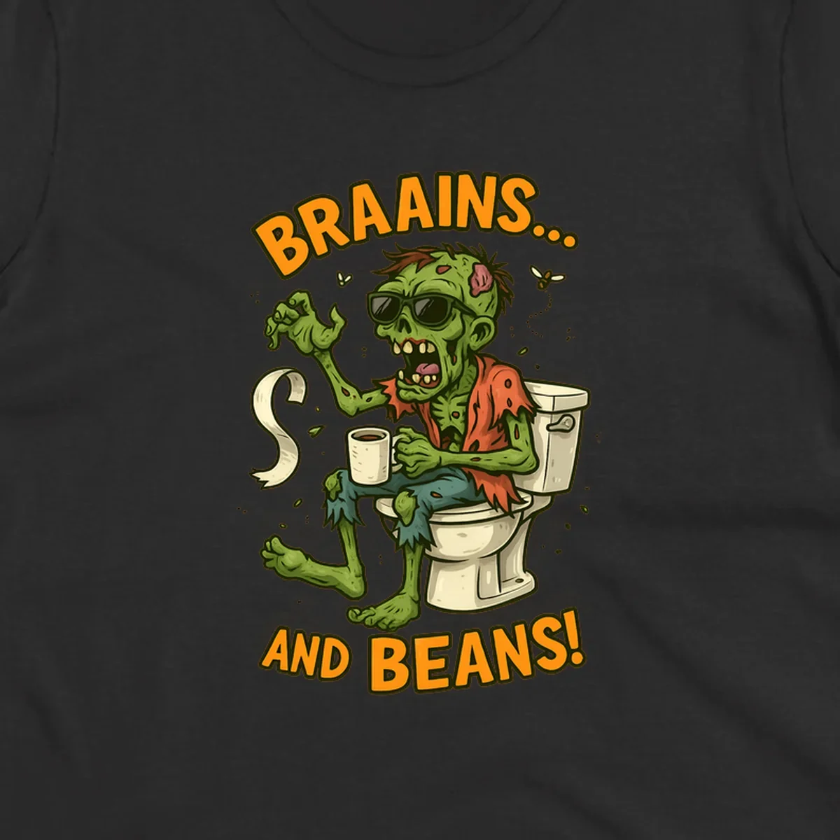 Zombie sitting on a toilet with coffee and toilet paper, text 'BRAAINS... AND BEANS!'.