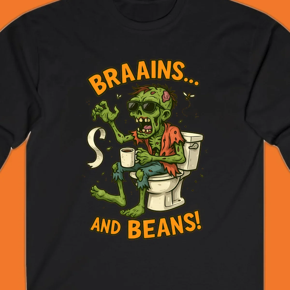 Zombie sitting on a toilet with coffee and toilet paper, text 'BRAAINS... AND BEANS!'.
