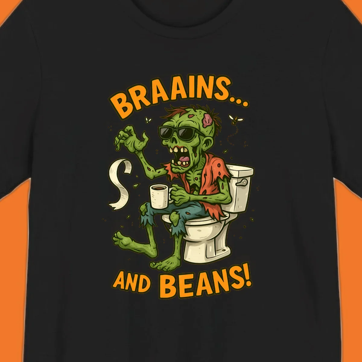 Zombie sitting on a toilet with coffee and toilet paper, text 'BRAAINS... AND BEANS!'.