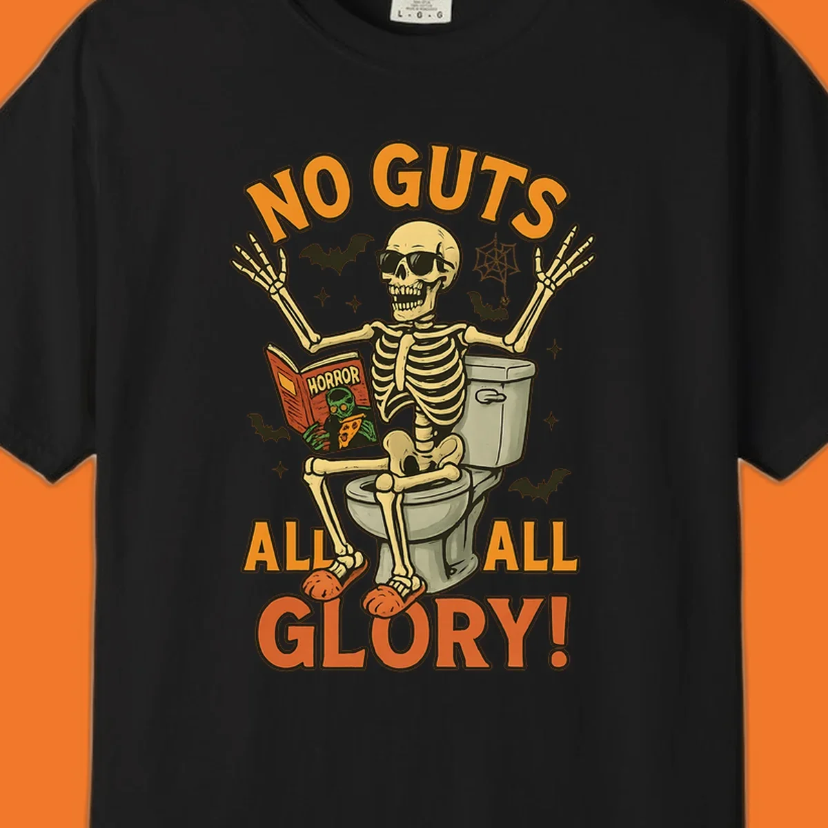 Skeleton sitting on a toilet reading a horror book, with text 'NO GUTS ALL ALL GLORY!'