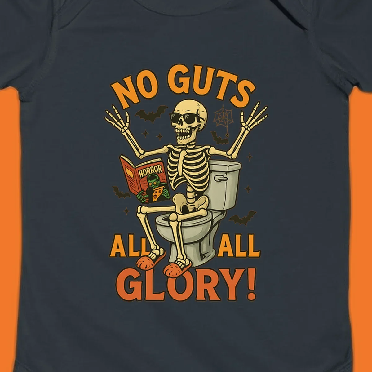 Skeleton sitting on a toilet reading a horror book, with text 'NO GUTS ALL ALL GLORY!'
