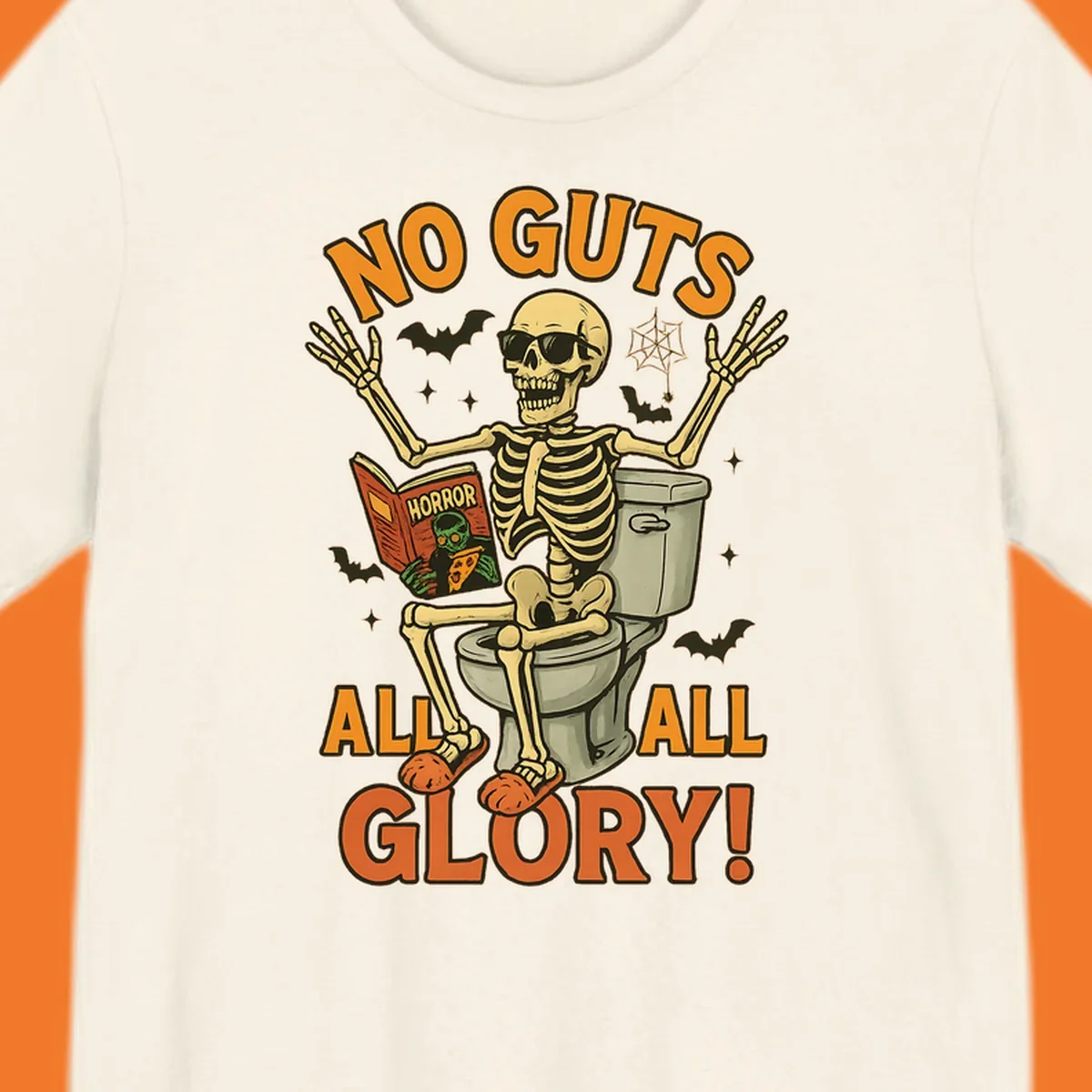 Skeleton sitting on a toilet reading a horror book, with text 'NO GUTS ALL ALL GLORY!'