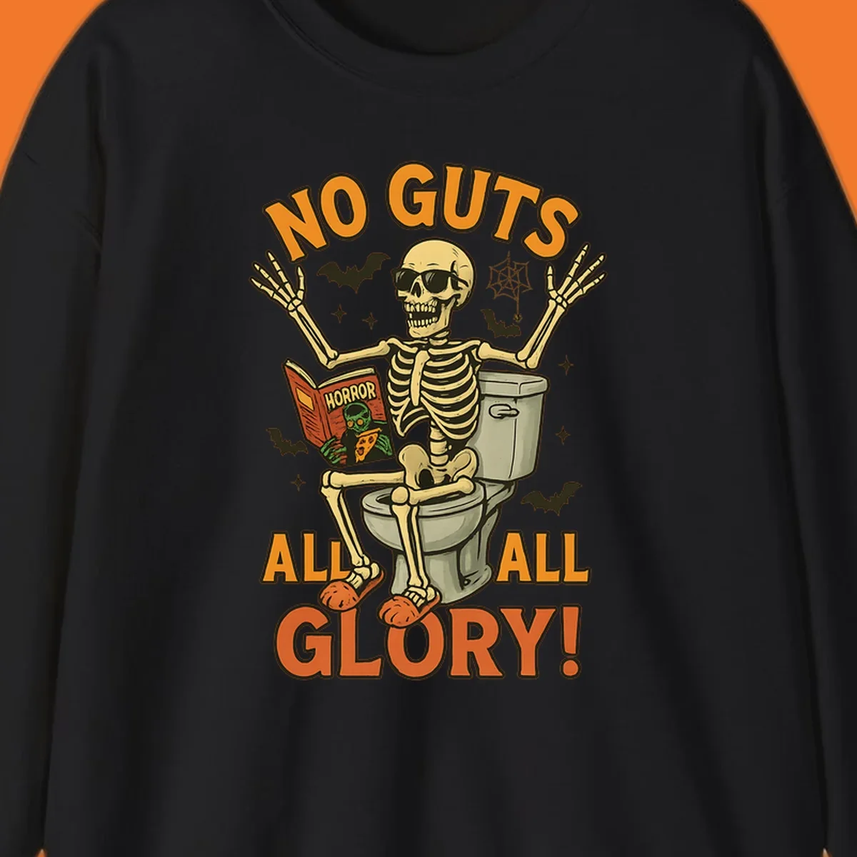 Skeleton sitting on a toilet reading a horror book, with text 'NO GUTS ALL ALL GLORY!'