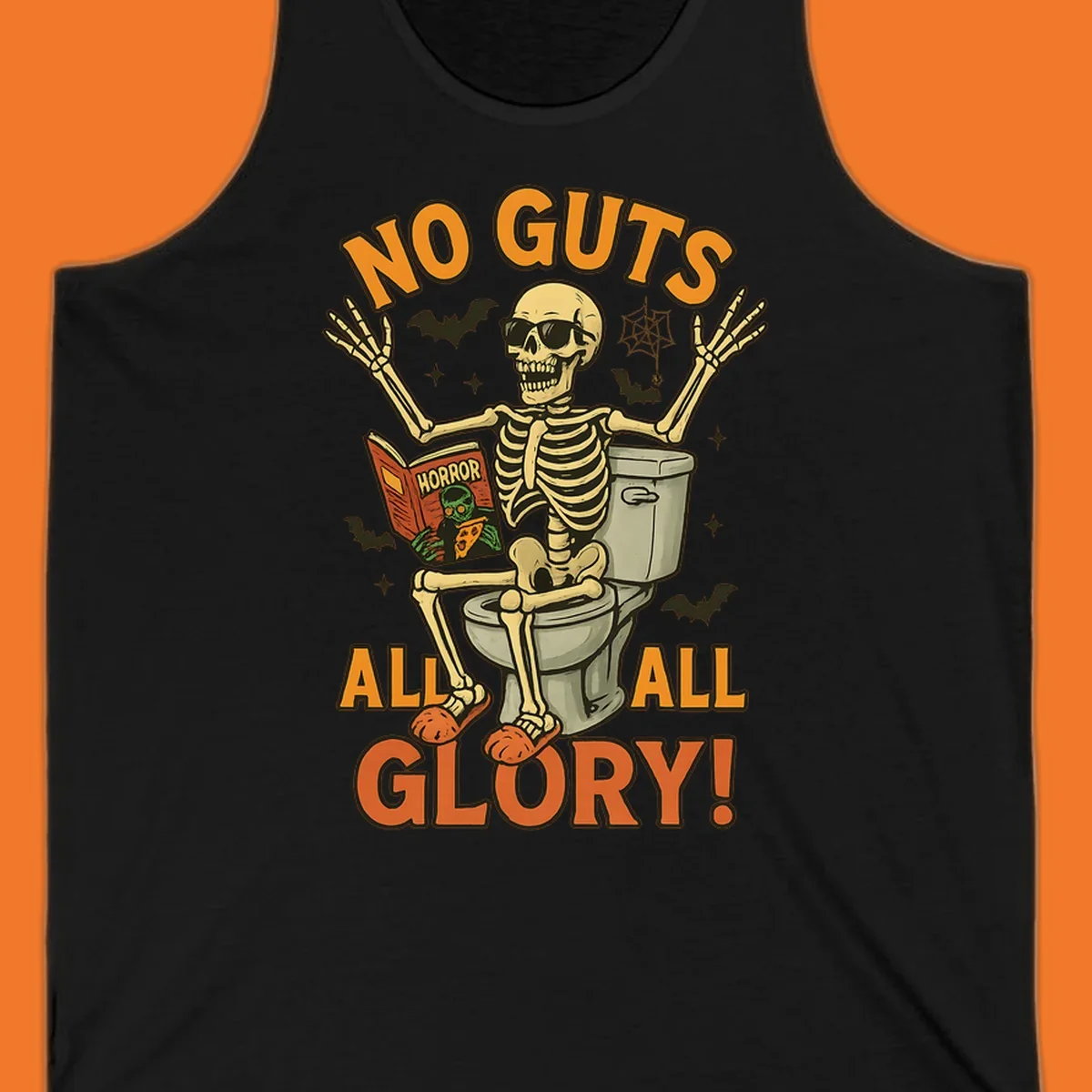 Skeleton sitting on a toilet reading a horror book, with text 'NO GUTS ALL ALL GLORY!'