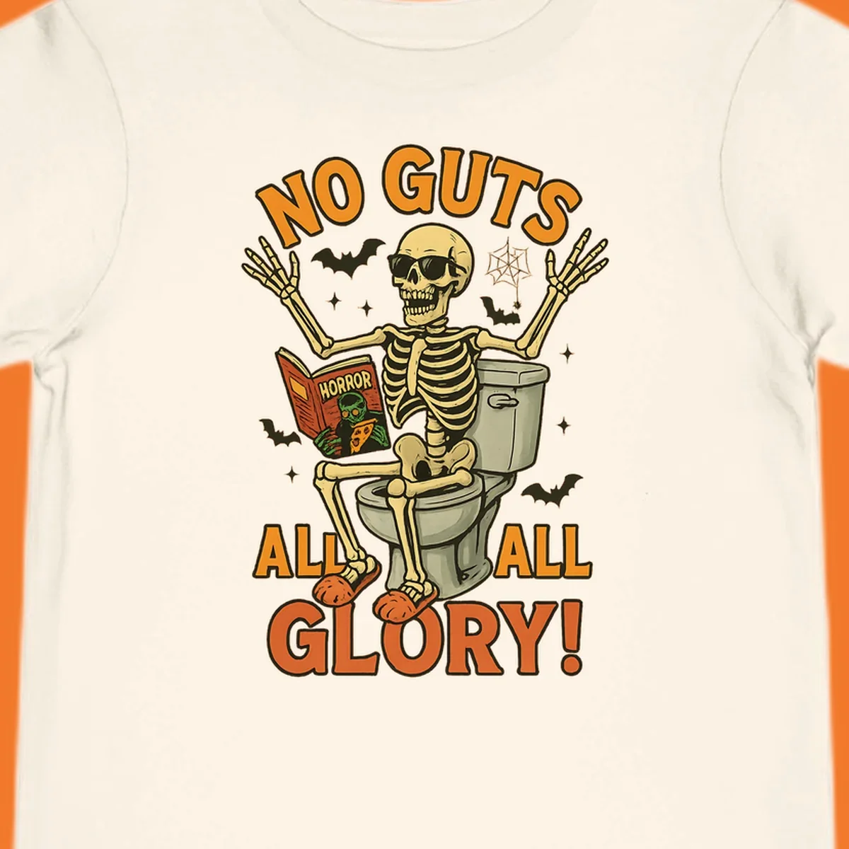 Skeleton sitting on a toilet reading a horror book, with text 'NO GUTS ALL ALL GLORY!'