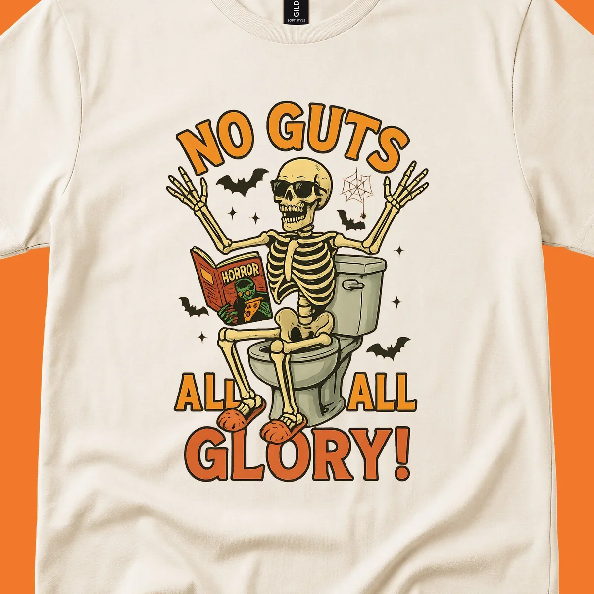 Skeleton sitting on a toilet reading a horror book, with text 'NO GUTS ALL ALL GLORY!'