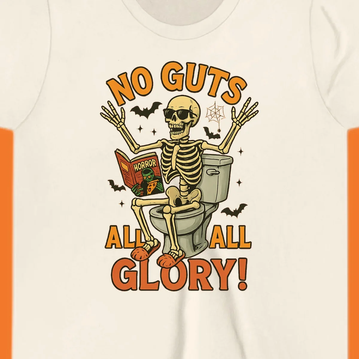 Skeleton sitting on a toilet reading a horror book, with text 'NO GUTS ALL ALL GLORY!'