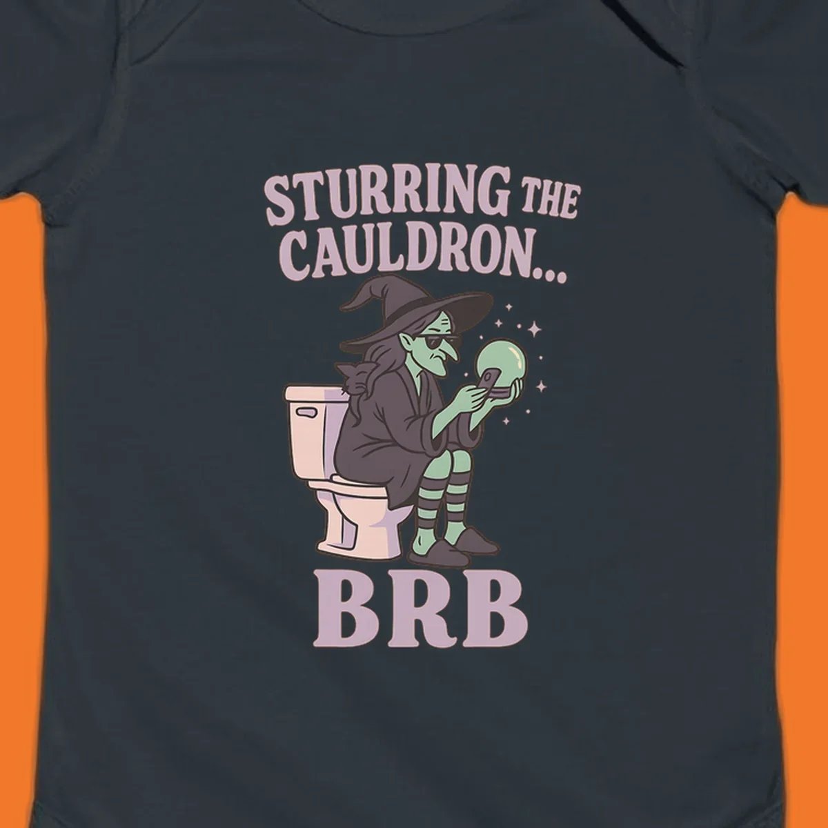 Funny witch on toilet looking at phone with crystal ball, text says Stirring the Cauldron... BRB