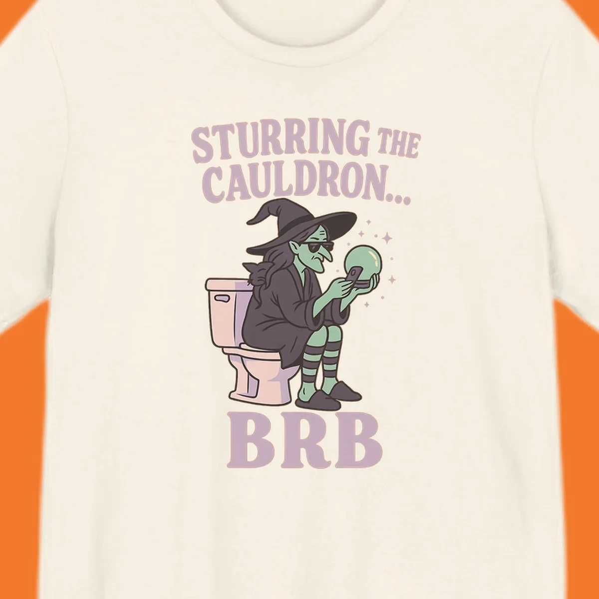 Funny witch on toilet looking at phone with crystal ball, text says Stirring the Cauldron... BRB
