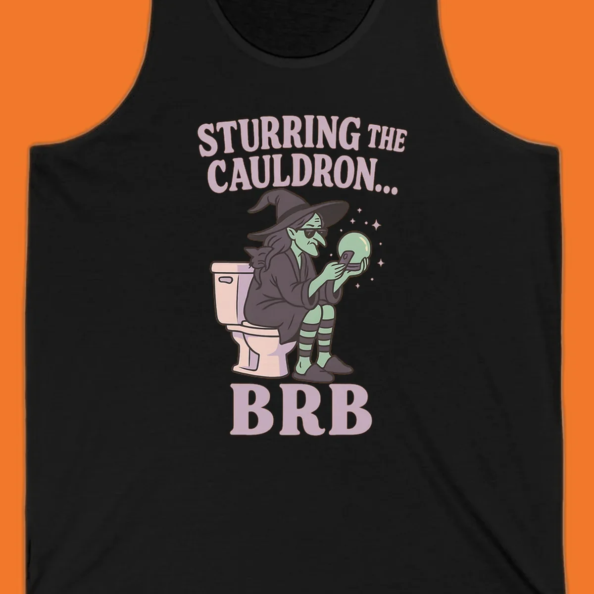 Funny witch on toilet looking at phone with crystal ball, text says Stirring the Cauldron... BRB