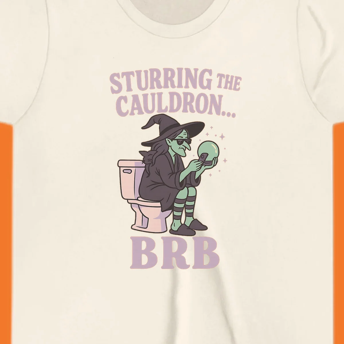 Funny witch on toilet looking at phone with crystal ball, text says Stirring the Cauldron... BRB