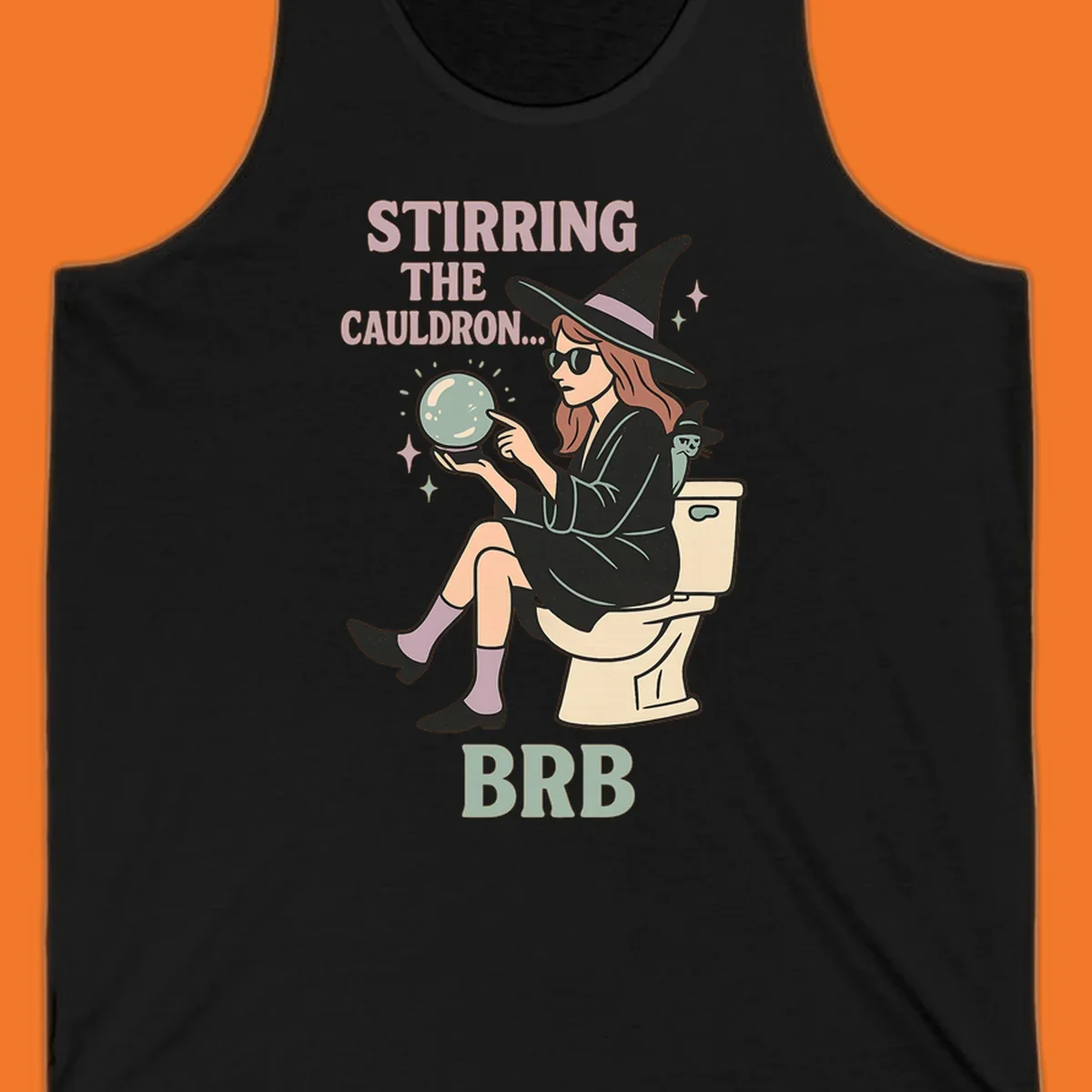 Witch sitting on toilet with crystal ball, text says Stirring The Cauldron BRB.