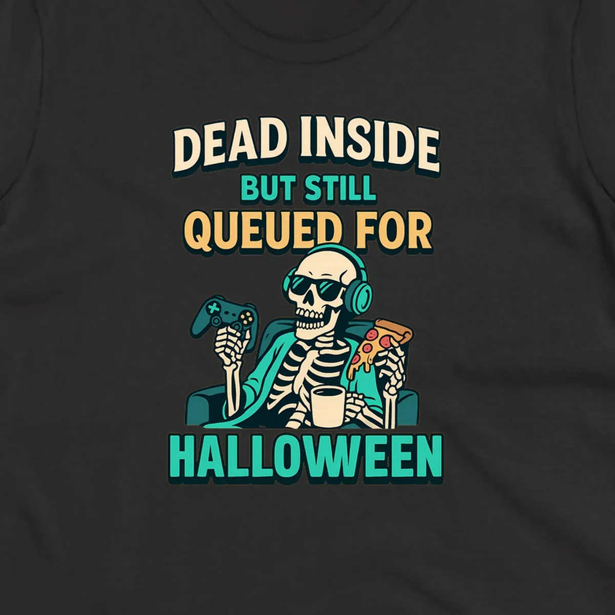 Dead inside halloween gamer skeleton with pizza and controller