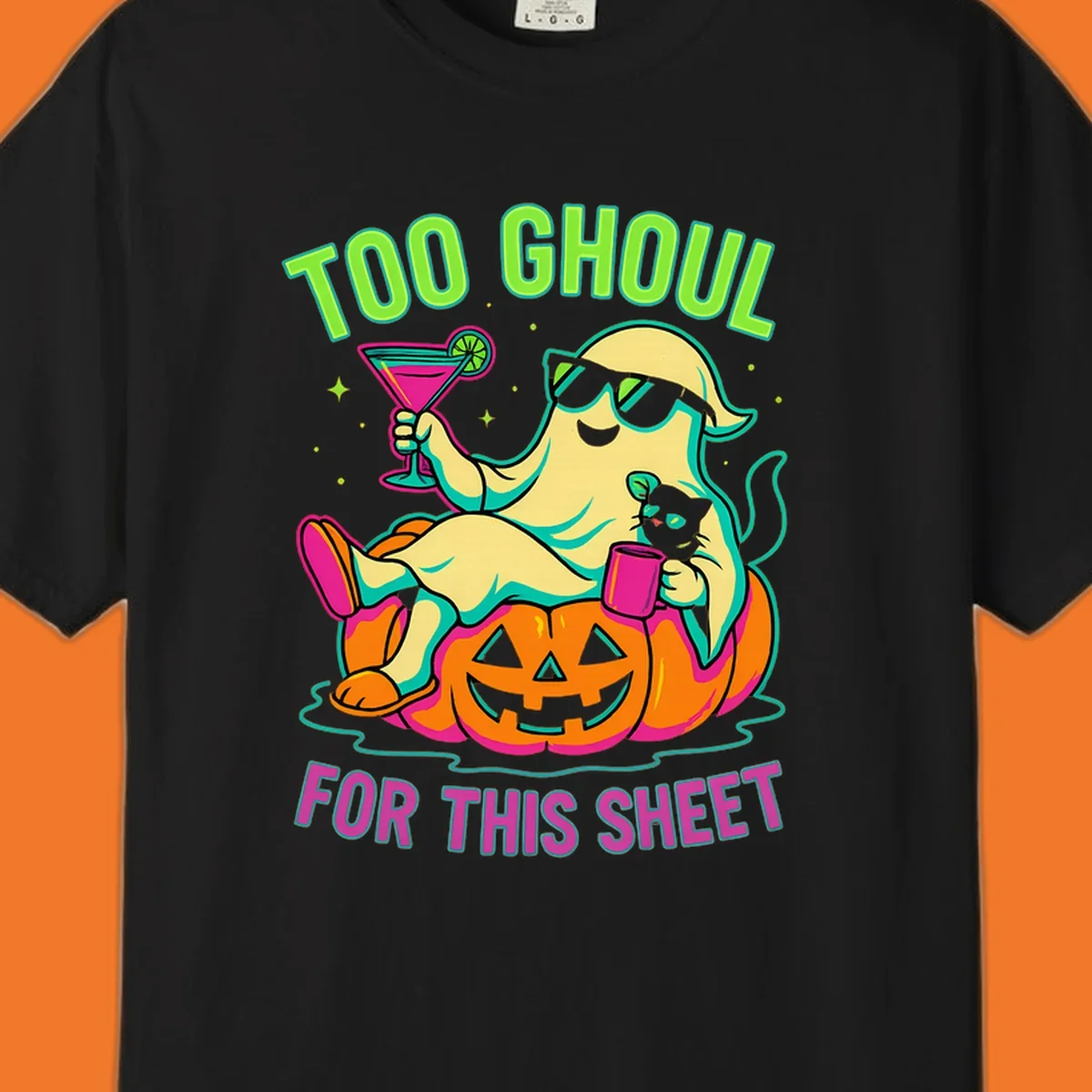 Ghost lounging on pumpkin with text 'Too Ghoul For This Sheet', Halloween design.