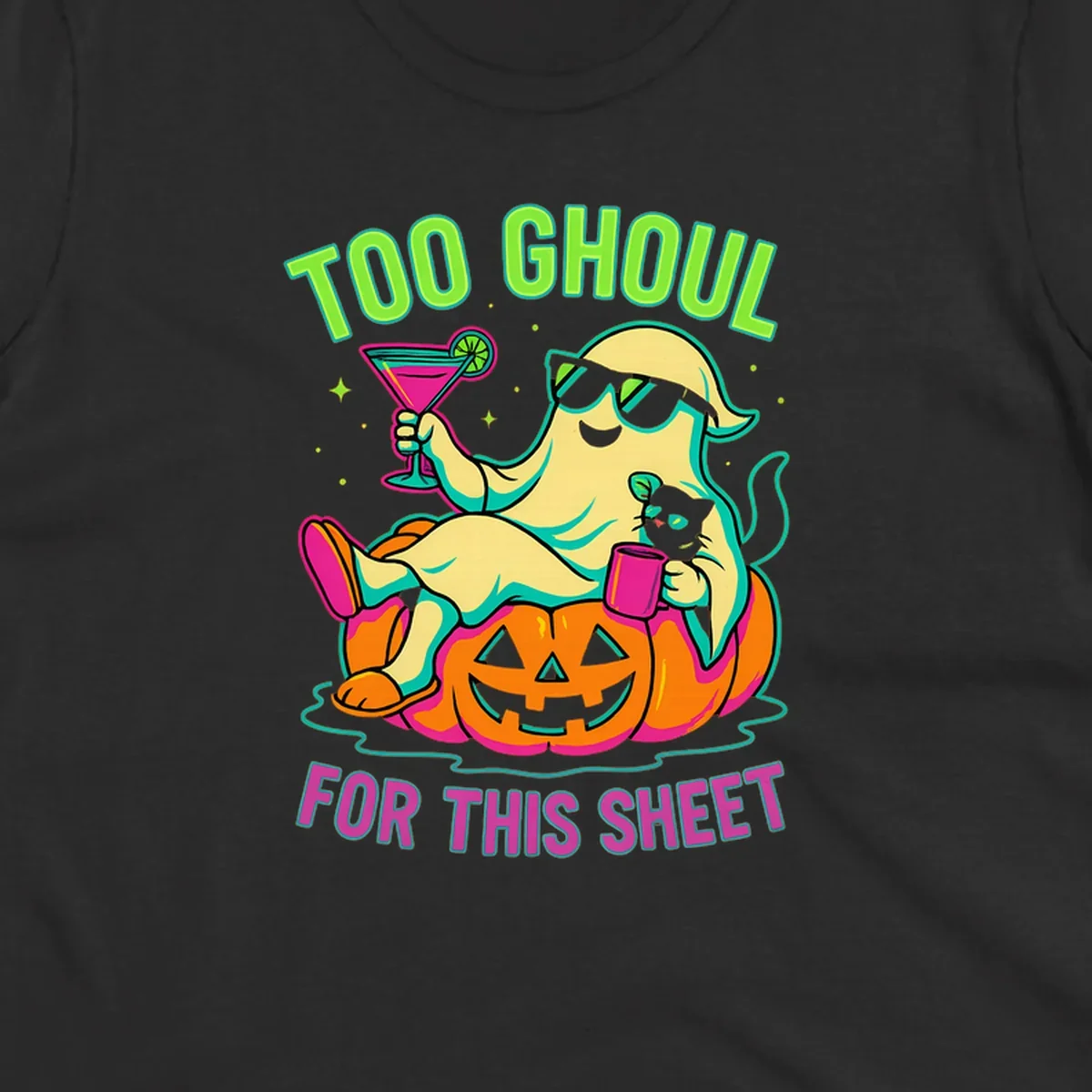Ghost lounging on pumpkin with text 'Too Ghoul For This Sheet', Halloween design.