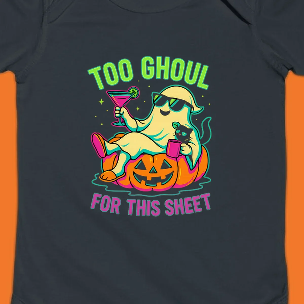 Ghost lounging on pumpkin with text 'Too Ghoul For This Sheet', Halloween design.