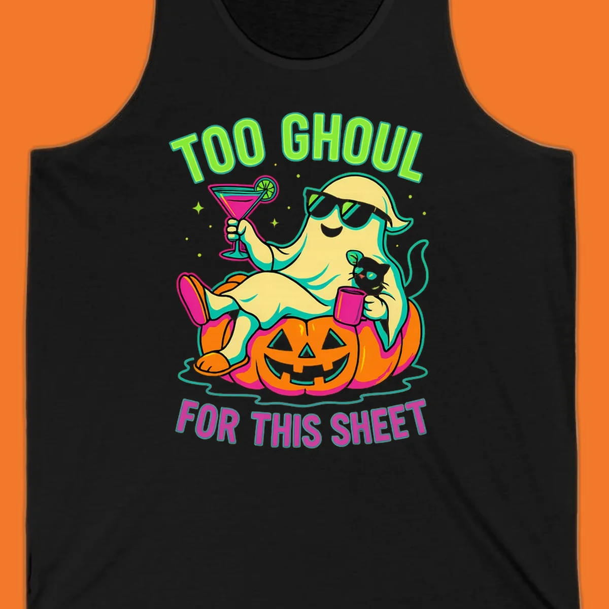 Ghost lounging on pumpkin with text 'Too Ghoul For This Sheet', Halloween design.