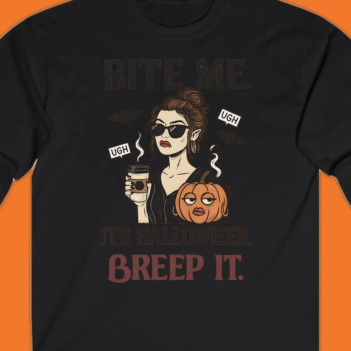 Illustration of a sarcastic woman with coffee and a pumpkin, with 'BITE ME' and 'BREEP IT' text for Halloween.