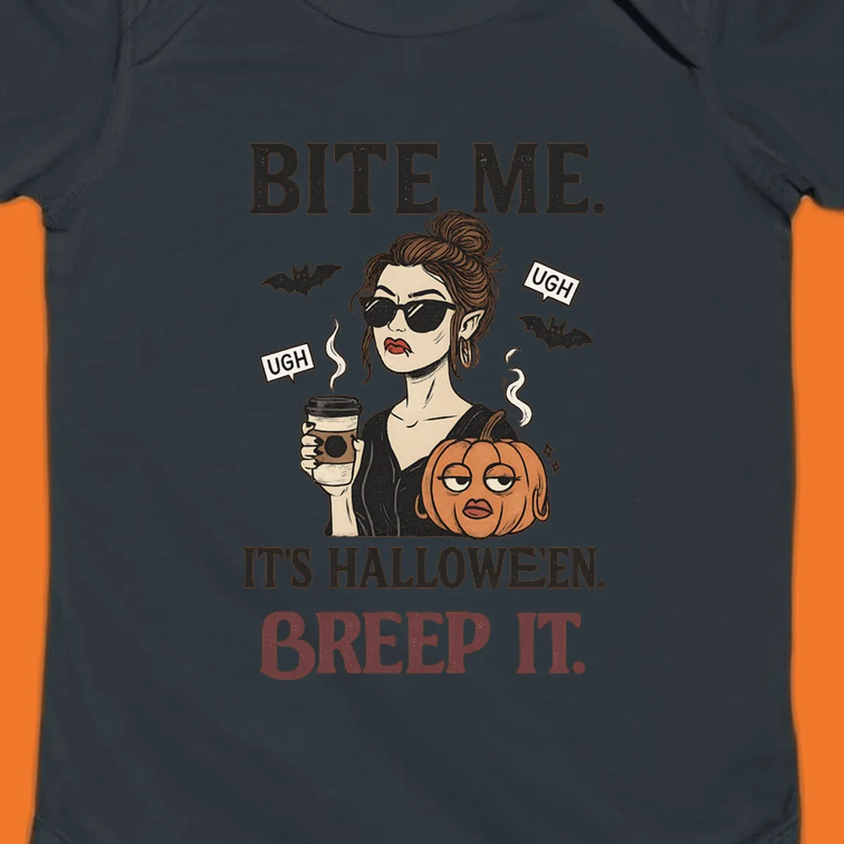 Illustration of a sarcastic woman with coffee and a pumpkin, with 'BITE ME' and 'BREEP IT' text for Halloween.