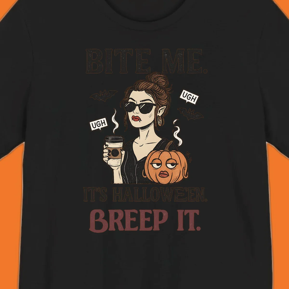 Illustration of a sarcastic woman with coffee and a pumpkin, with 'BITE ME' and 'BREEP IT' text for Halloween.