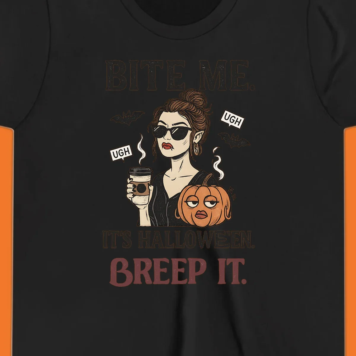 Illustration of a sarcastic woman with coffee and a pumpkin, with 'BITE ME' and 'BREEP IT' text for Halloween.