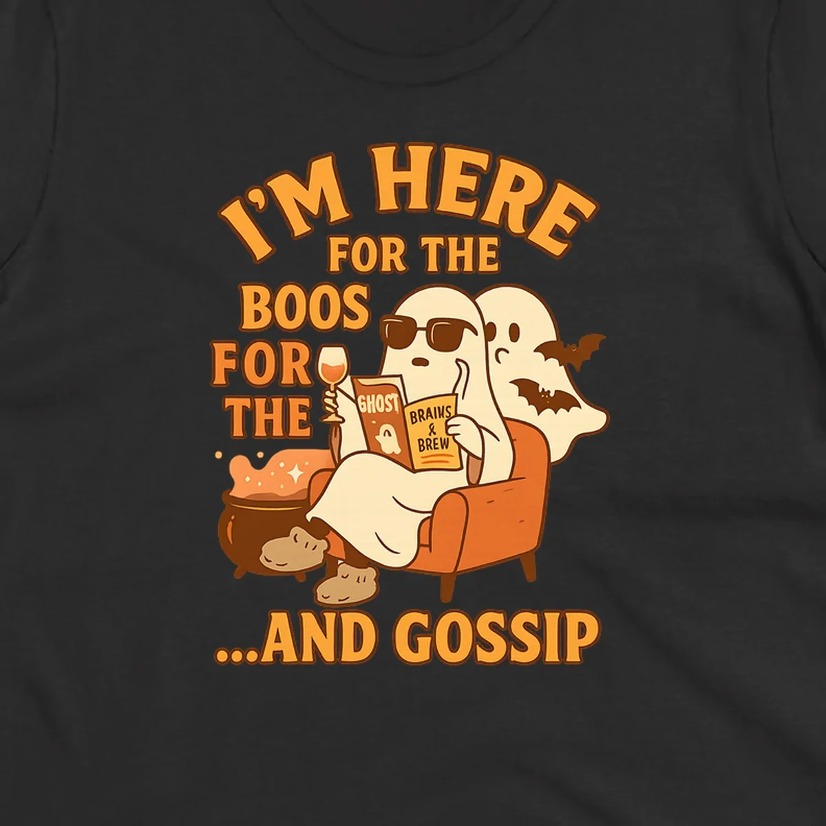Illustration of ghosts relaxing and reading, with text "I'm Here For The Boos And Gossip", for ghost-gossip-halloween themed apparel.