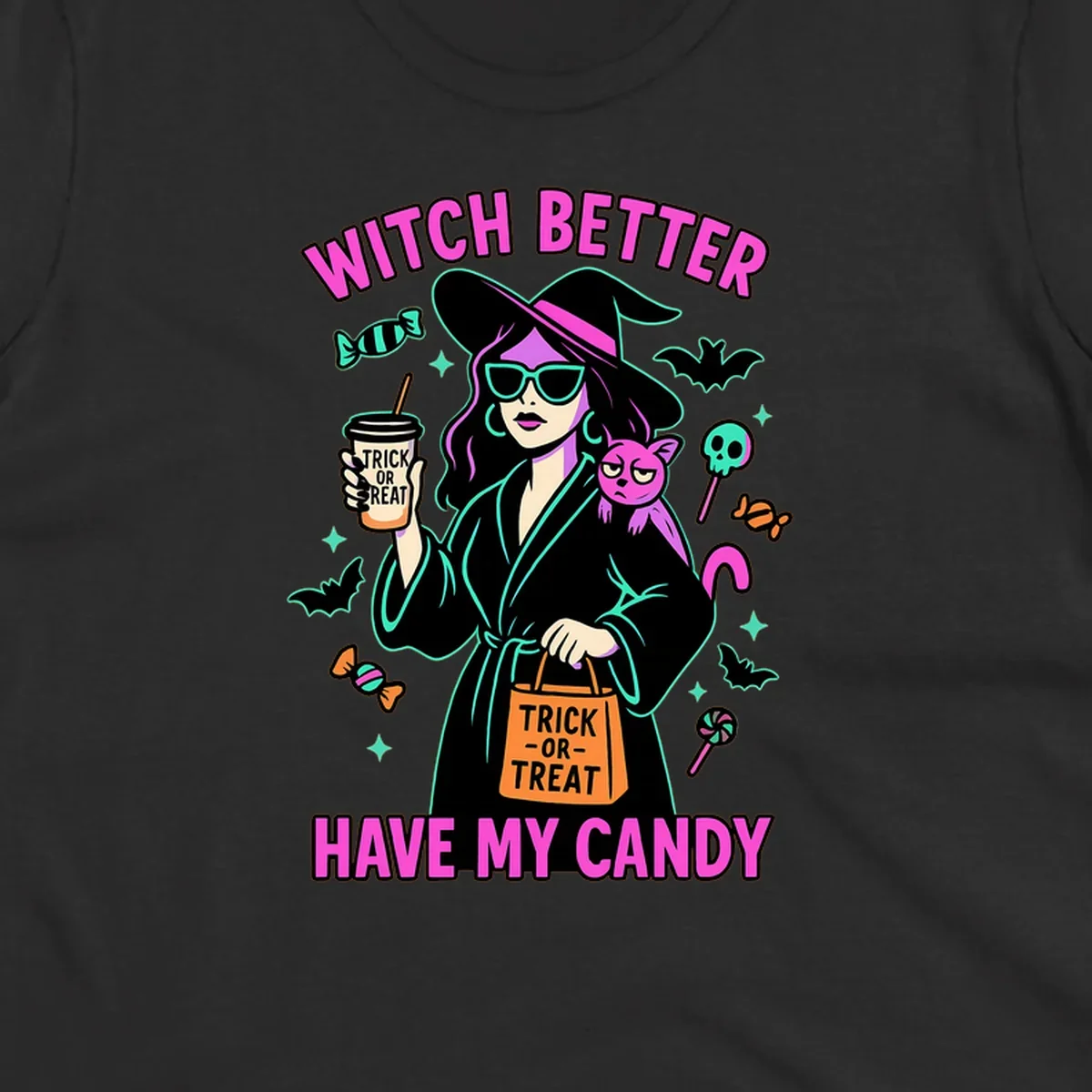 Witch better have my candy Halloween design with a witch, cat, candy, and bats.