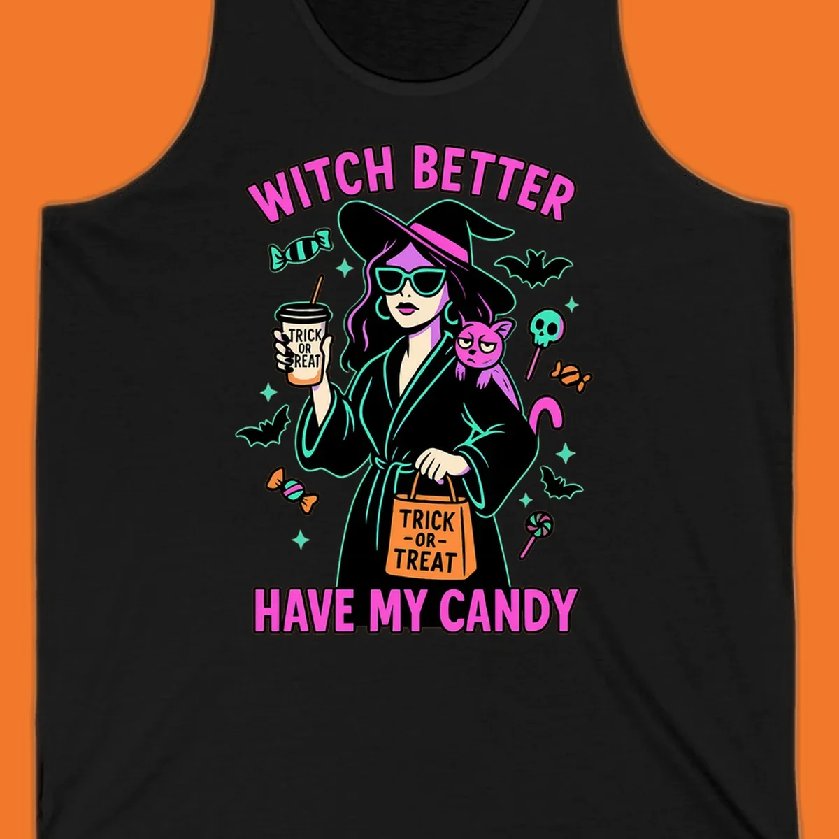 Witch better have my candy Halloween design with a witch, cat, candy, and bats.