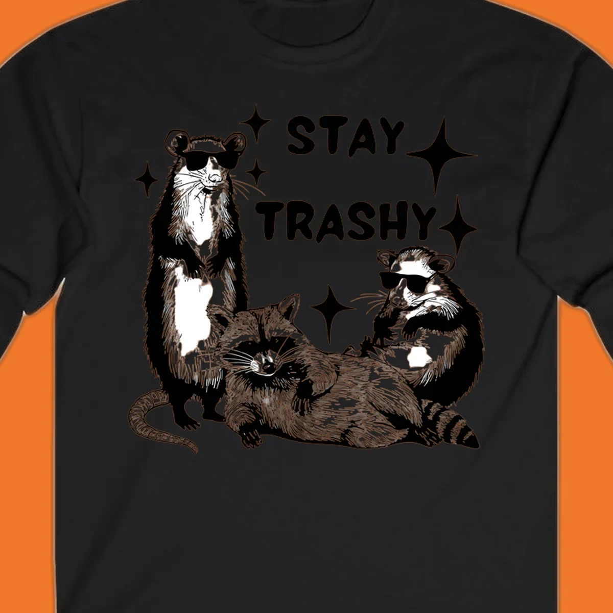 Stay trashy gang of raccoons and opossum wearing sunglasses with sparkles illustration.