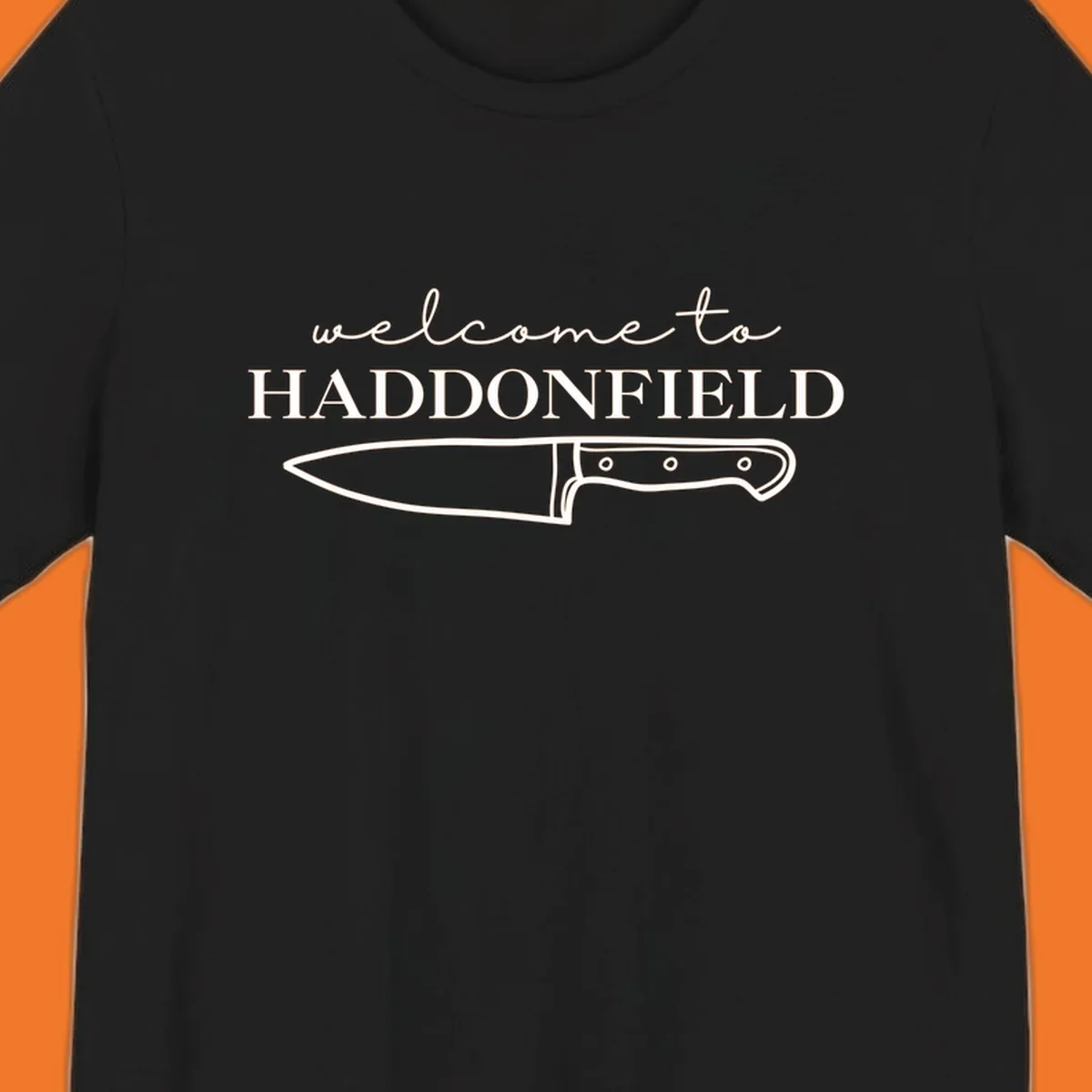 Welcome to Haddonfield text with a knife illustration, Halloween horror movie theme.