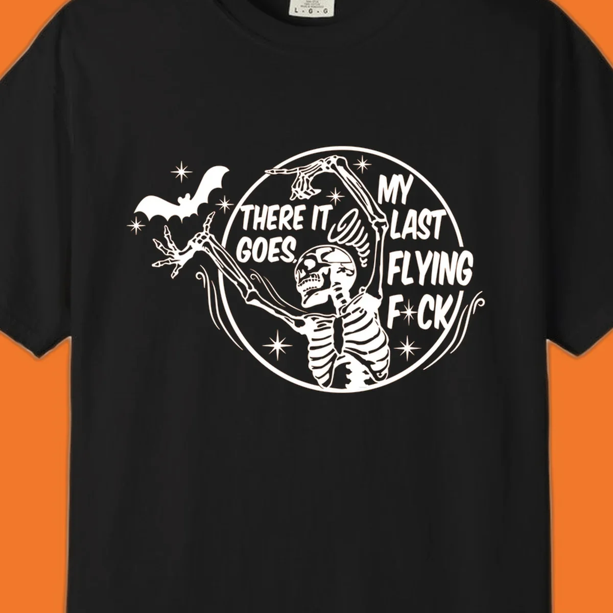 Skeleton letting go of a bat with text 'My Last Flying F*ck', Halloween graphic.