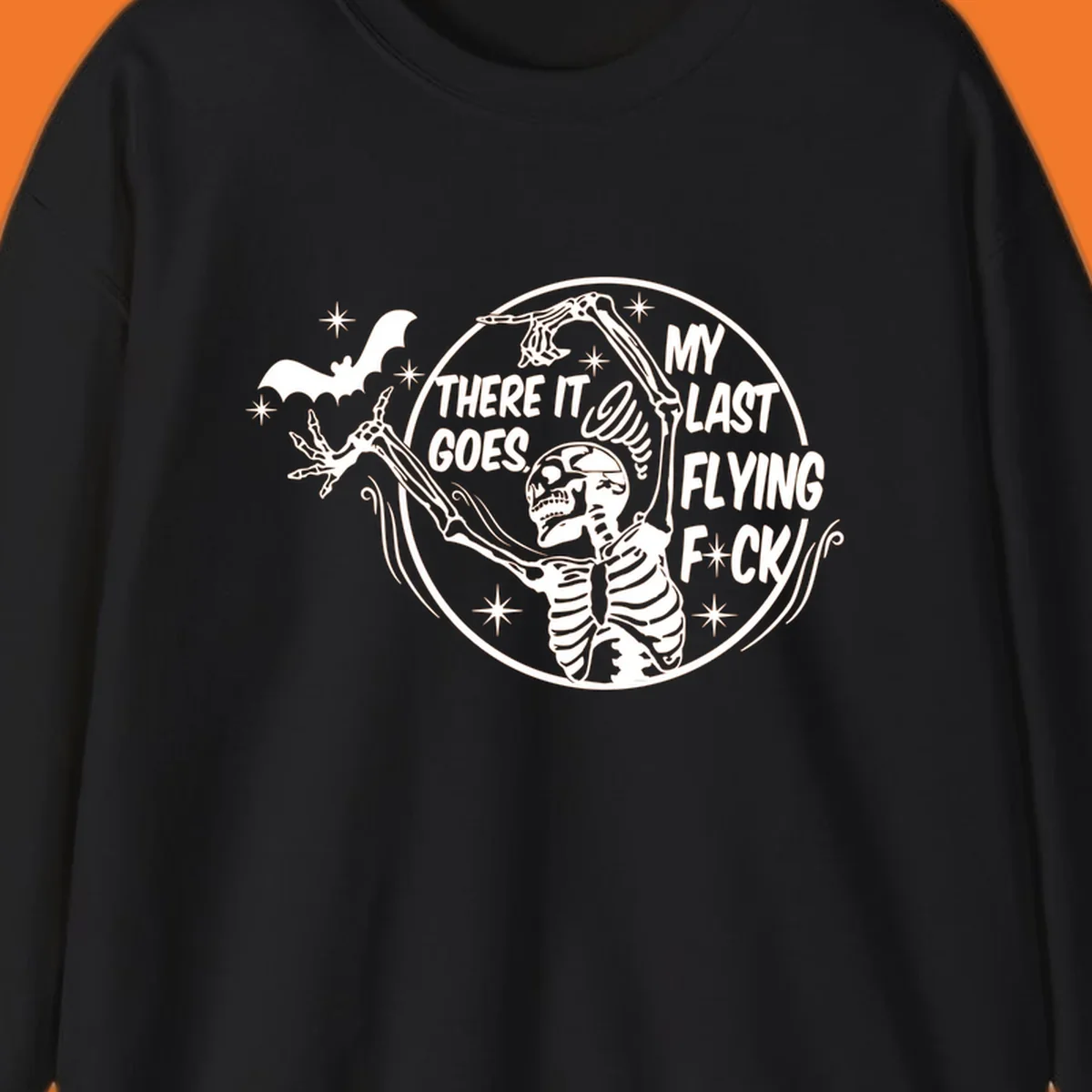 Skeleton letting go of a bat with text 'My Last Flying F*ck', Halloween graphic.