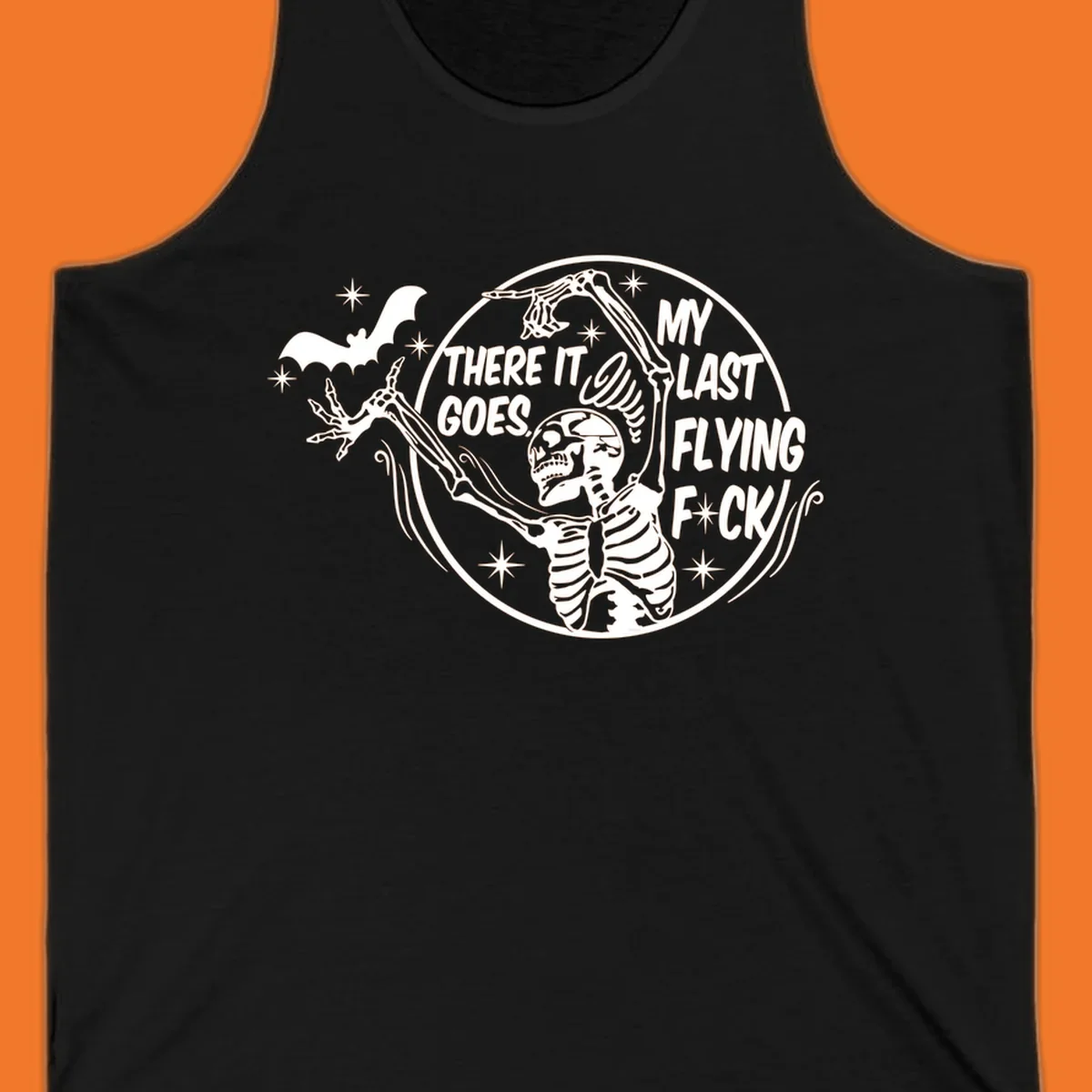 Skeleton letting go of a bat with text 'My Last Flying F*ck', Halloween graphic.