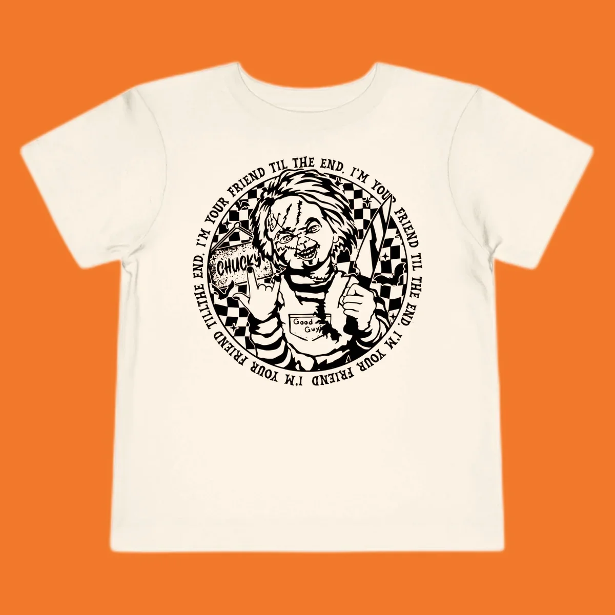 Chucky doll design with text 'I'M YOUR FRIEND TIL THE END'.