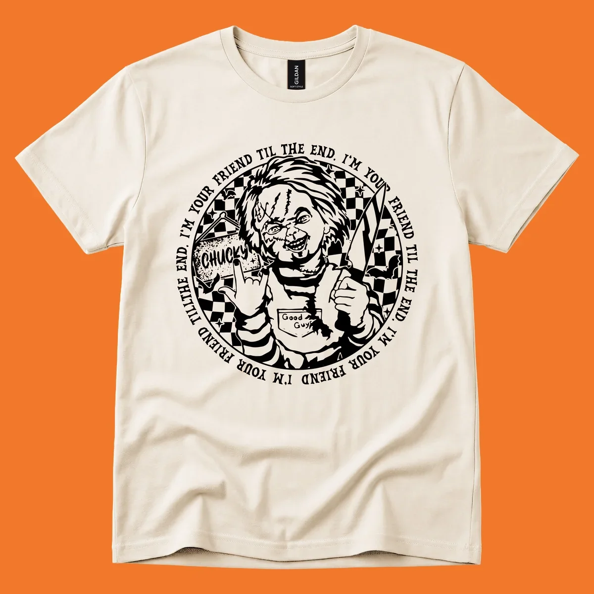 Chucky doll design with text 'I'M YOUR FRIEND TIL THE END'.