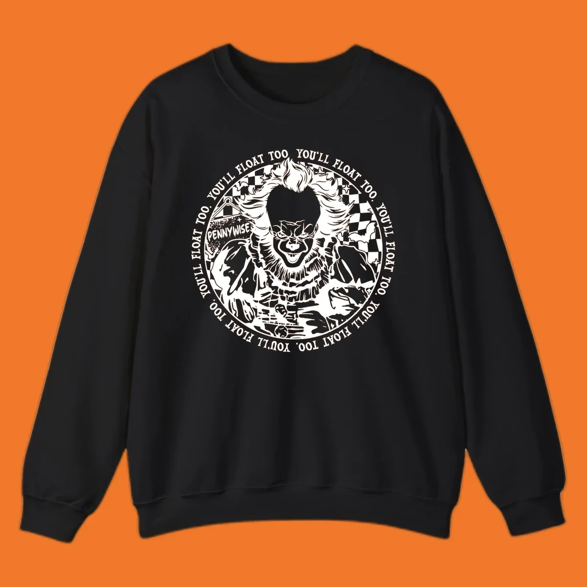 Pennywise the clown design with 'You'll Float Too' text, for horror fans.