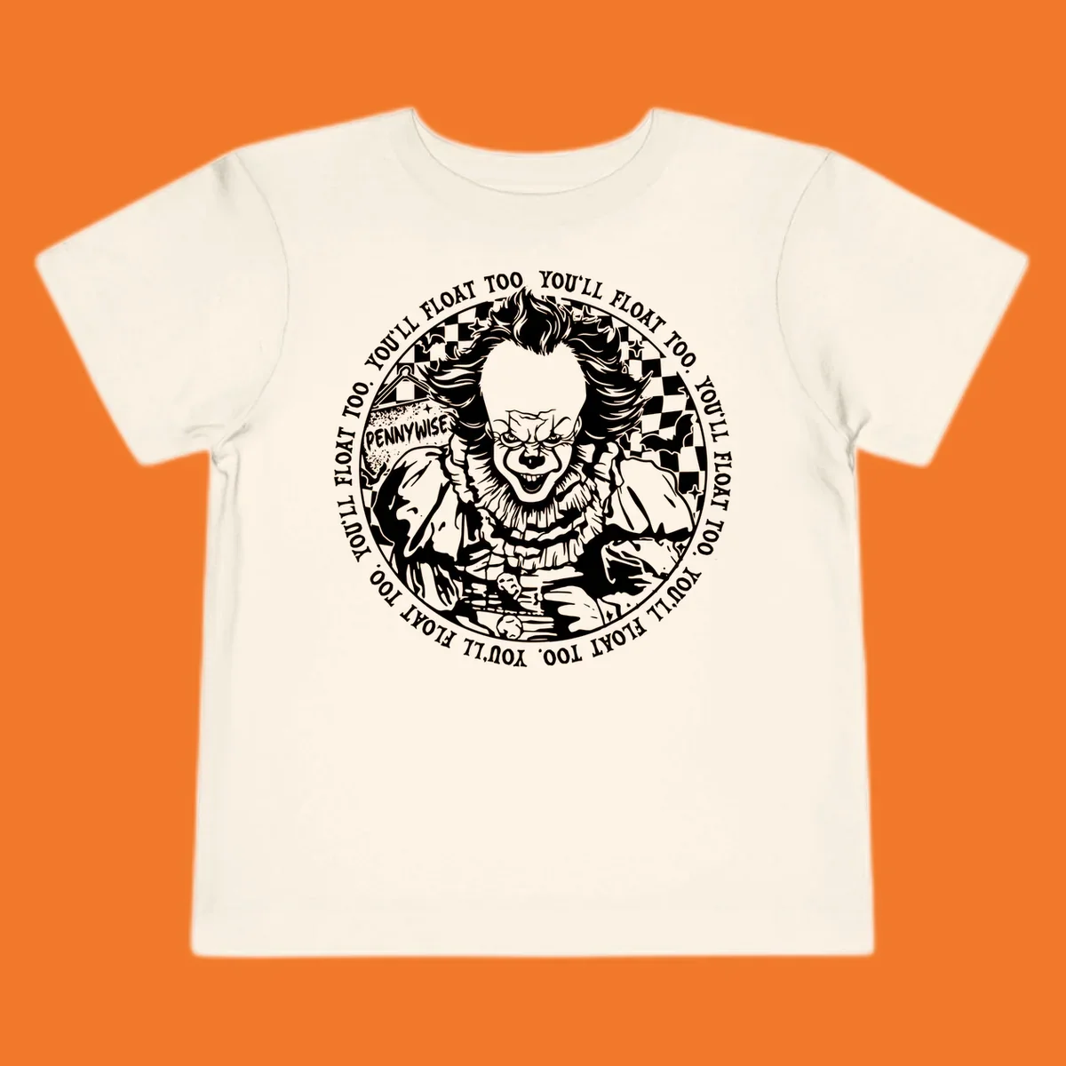 Pennywise the clown design with 'You'll Float Too' text, for horror fans.