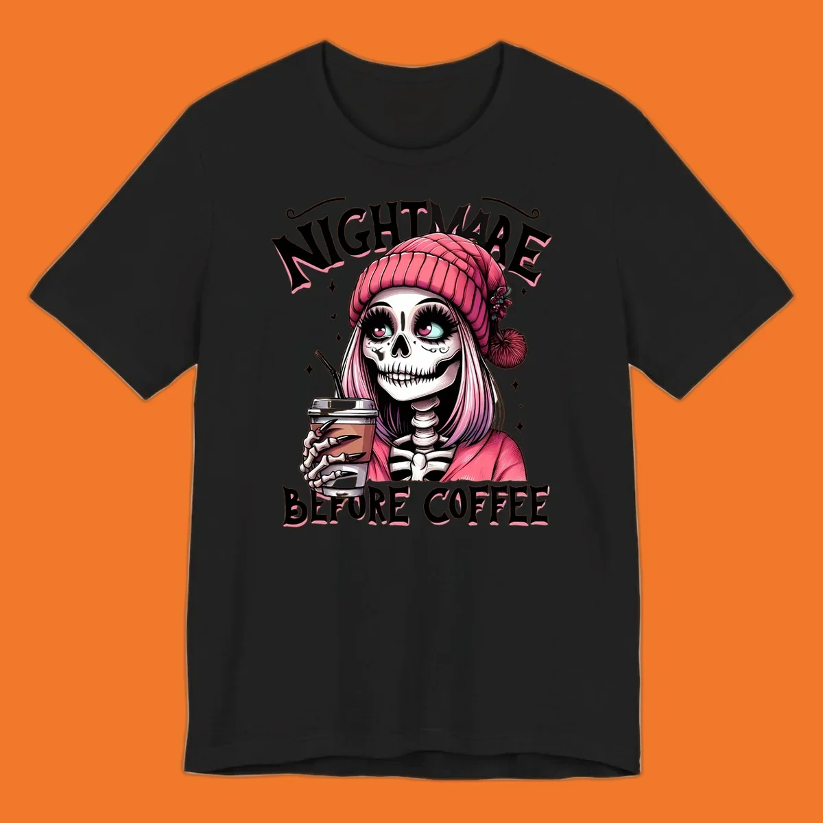 Skeleton woman with pink hair and coffee cup, text Nightmare Before Coffee. Skeleton-coffee-nightmare.